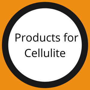 Products for Cellulite