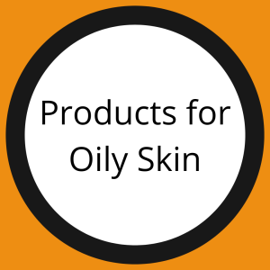 Products for Oily Skin