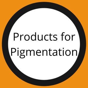 Products for Pigmentation